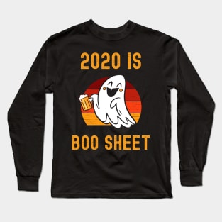 2020 Is Boo Sheet Long Sleeve T-Shirt